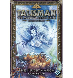 Talisman The Frostmarch Expansion Tilleggspakke til Talisman 4th Edition 